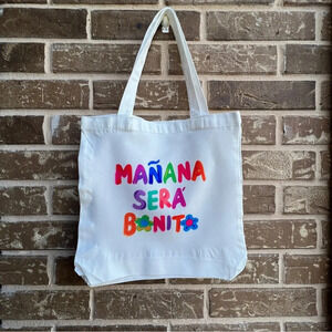 Mañana Sera Bonito Tote Bag